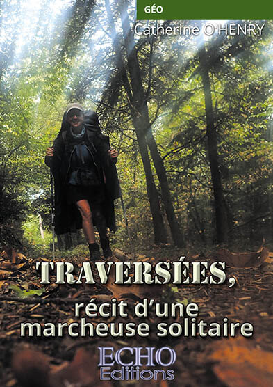 traverseacutees-reacutecit-drsquoune-marcheuse-solitaire