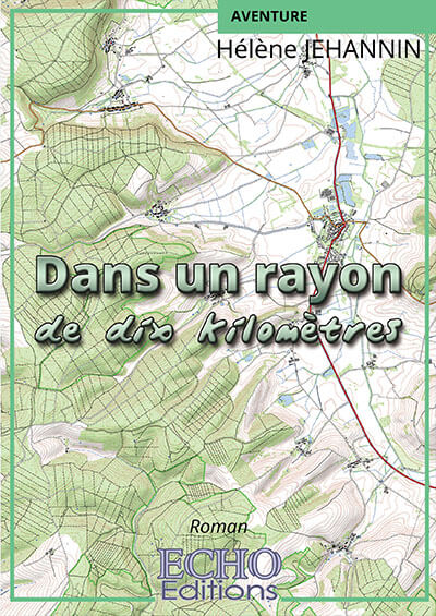 dans-un-rayon-de-dix-kilomegravetres