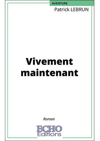 vivement-maintenant