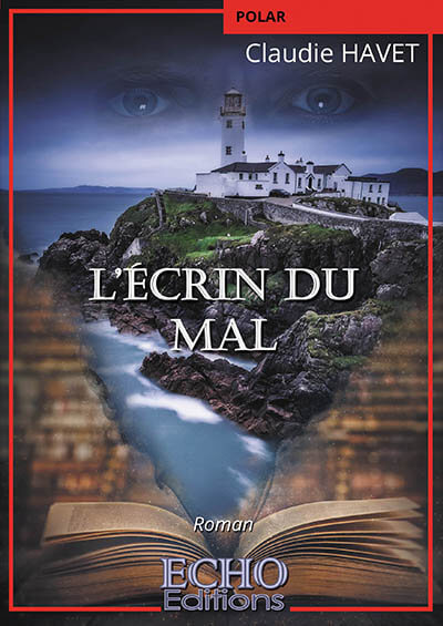 lrsquoeacutecrin-du-mal